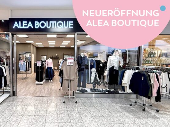 Neueröffnung: Alea Boutique